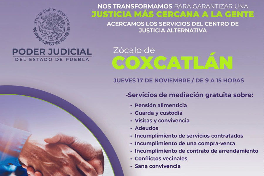 Jornadas de justicia alternativa llegarán a zinacatepec y coxcatlán el 17 de noviembre